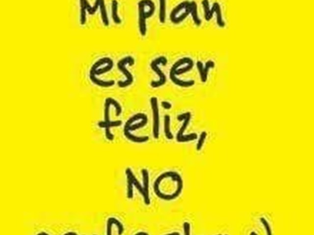 Para ser feliz...